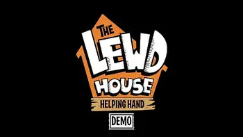 The Lewd House - Helping Hand DEMO