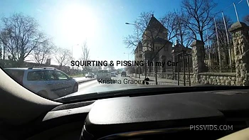 Kristina Grace Squirtinng And Pissing In My Car
