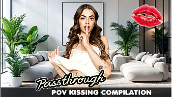 Slr Babes - Passthrough Pov Kissing And Intimate Compilation